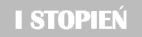 I STOPIEŃ